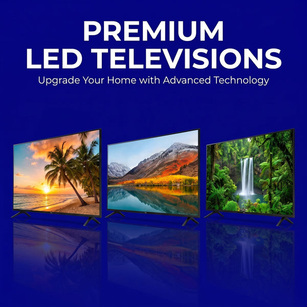 LED TVs